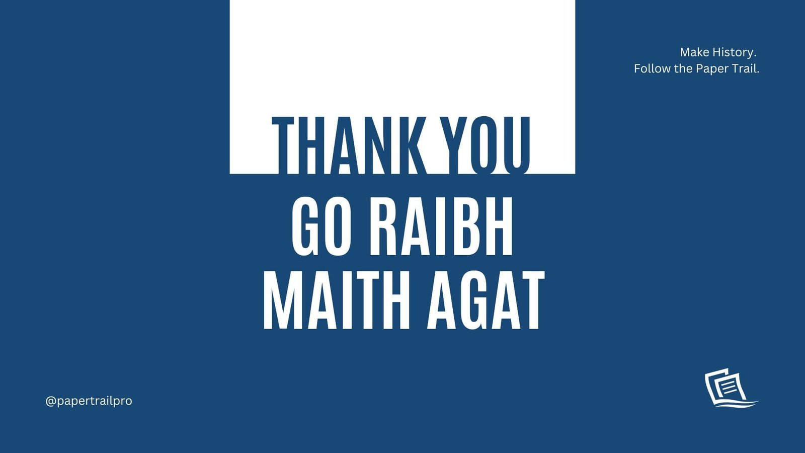 Thank You Go raigbh Maith Agat Acknowledgement